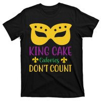 King Cake Calories Don't Count T-Shirt