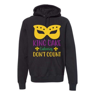 King Cake Calories Don't Count Premium Hoodie