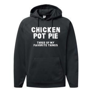 Kitchen Chef Cooking Joke Chicken Pot Pie Meal Performance Fleece Hoodie