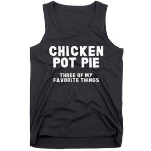 Kitchen Chef Cooking Joke Chicken Pot Pie Meal Tank Top