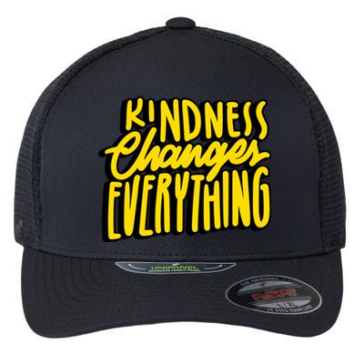 Kindness Changes Everything Retro Flexfit Unipanel Trucker Cap