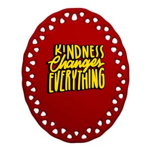 Kindness Changes Everything Retro Ceramic Oval Ornament