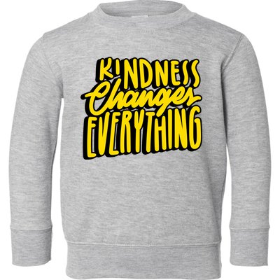Kindness Changes Everything Retro Toddler Sweatshirt