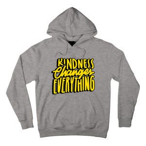 Kindness Changes Everything Retro Tall Hoodie