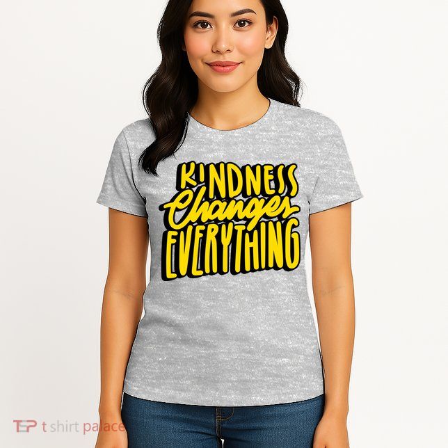 Kindness Changes Everything Retro Womens T-Shirt