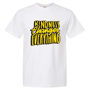 Kindness Changes Everything Retro Garment-Dyed Heavyweight T-Shirt