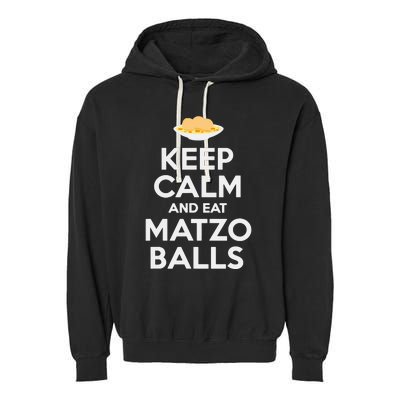 Keep Calm Eat Matzo Balls Funny Passover Jewish Garment-Dyed Fleece Hoodie