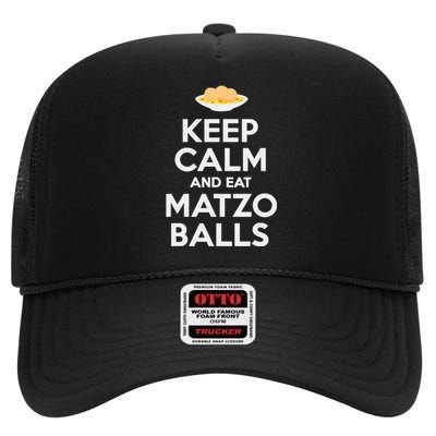 Keep Calm Eat Matzo Balls Funny Passover Jewish High Crown Mesh Back Trucker Hat