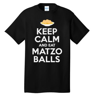 Keep Calm Eat Matzo Balls Funny Passover Jewish Tall T-Shirt