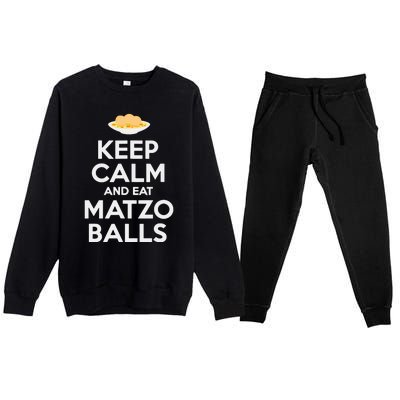 Keep Calm Eat Matzo Balls Funny Passover Jewish Premium Crewneck Sweatsuit Set