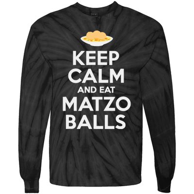 Keep Calm Eat Matzo Balls Funny Passover Jewish Tie-Dye Long Sleeve Shirt