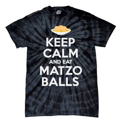 Keep Calm Eat Matzo Balls Funny Passover Jewish Tie-Dye T-Shirt