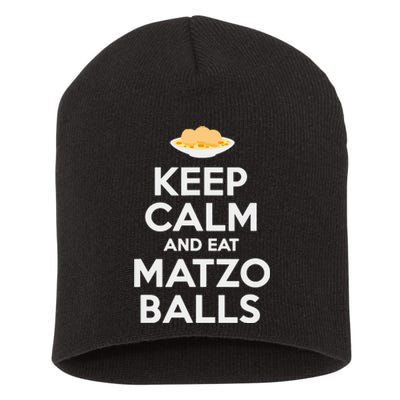 Keep Calm Eat Matzo Balls Funny Passover Jewish Short Acrylic Beanie