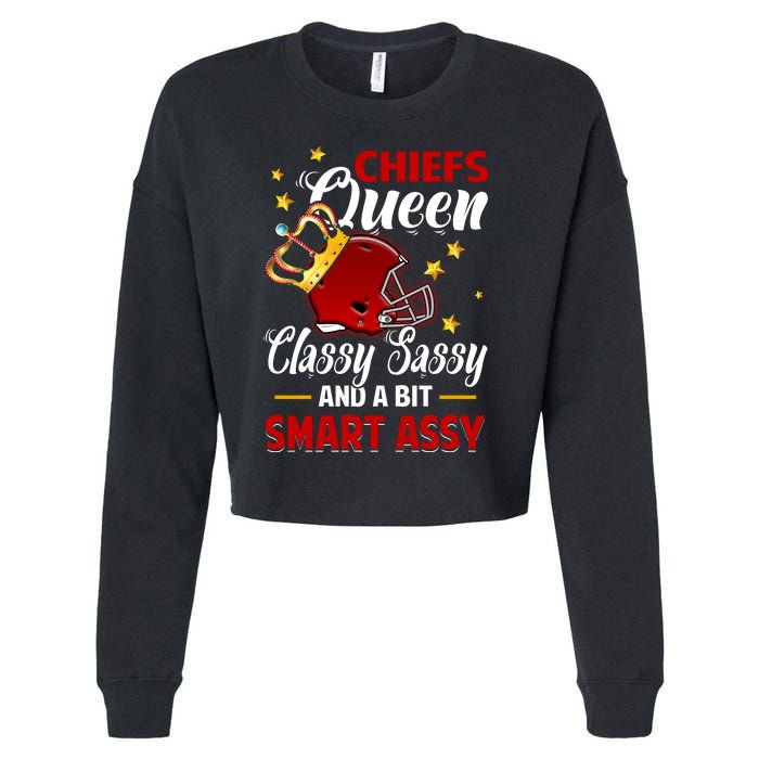 Kansas City Football Queen Classy Sassy And A Bit Smart Assy Cropped Pullover Crew