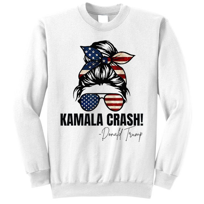 Kamala Crash Funny Trump 2024 Quotes Messy Bun Us Flag Sweatshirt