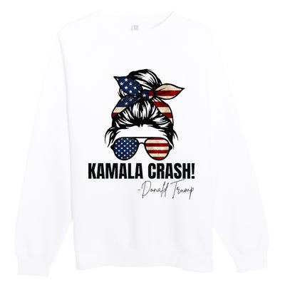 Kamala Crash Funny Trump 2024 Quotes Messy Bun Us Flag Premium Crewneck Sweatshirt