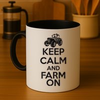 Keep Calm And Farm On Mug