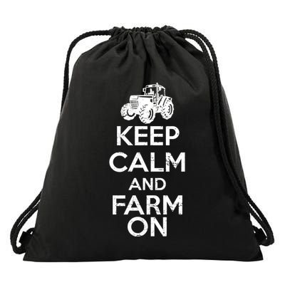 Keep Calm And Farm On Drawstring Bag