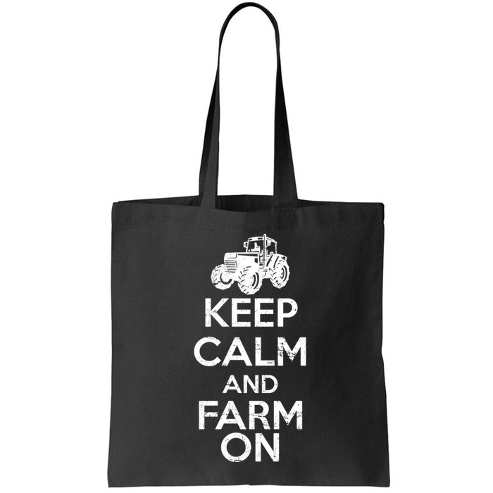 Keep Calm And Farm On Bag