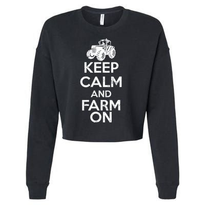 Keep Calm And Farm On Cropped Pullover Crew