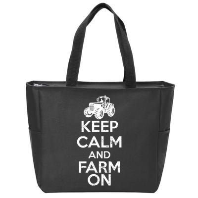 Keep Calm And Farm On Zip Tote Bag