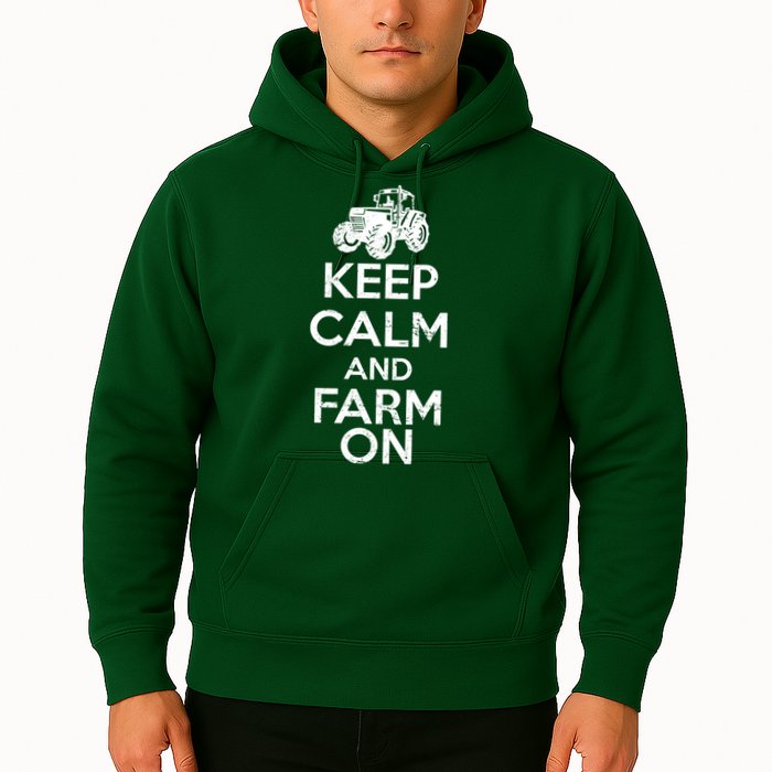 Keep Calm And Farm On Hoodie