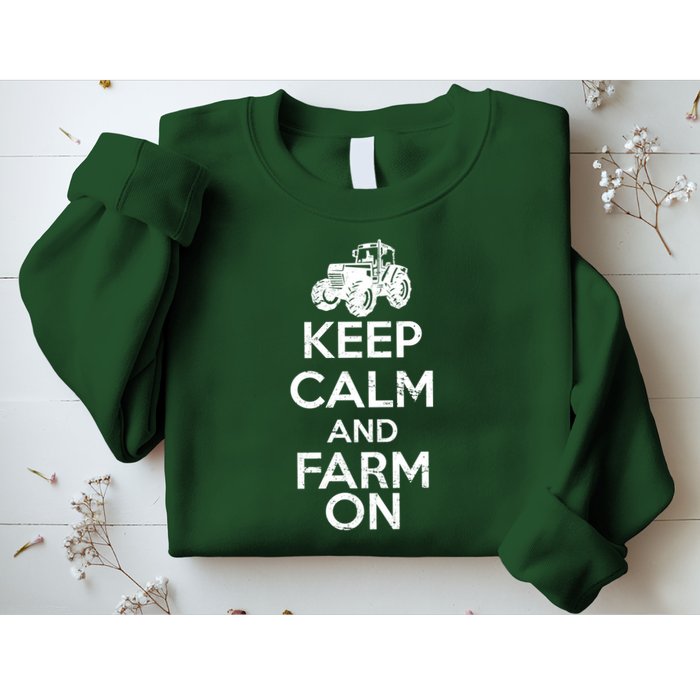 Keep Calm And Farm On Sweatshirt