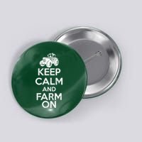 Keep Calm And Farm On Button