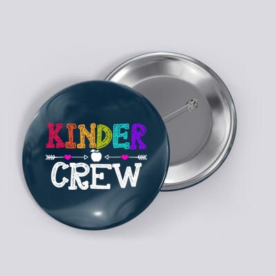 Kinder Crew Funny Kindergarten Teacher 1st Day Of School Button