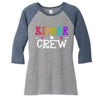 Kinder Crew Funny Kindergarten Teacher 1st Day Of School Women's Tri-Blend 3/4-Sleeve Raglan Shirt