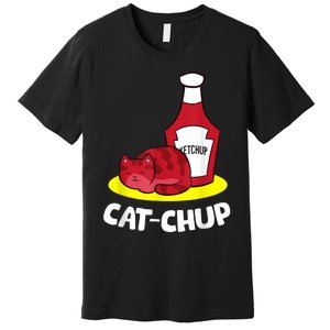 Ketchup CatChup Funny Ketchup Premium T-Shirt