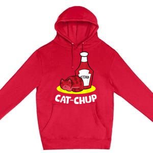 Ketchup CatChup Funny Ketchup Premium Pullover Hoodie