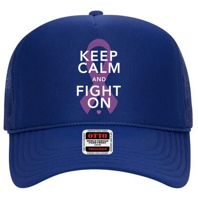 Keep Calm Fight On Cancer Great Gift High Crown Mesh Back Trucker Hat