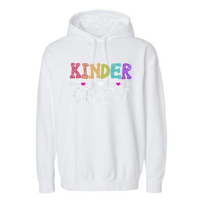 Kinder Crew Funny Kindergarten Teacher 1st Day Of School Garment-Dyed Fleece Hoodie