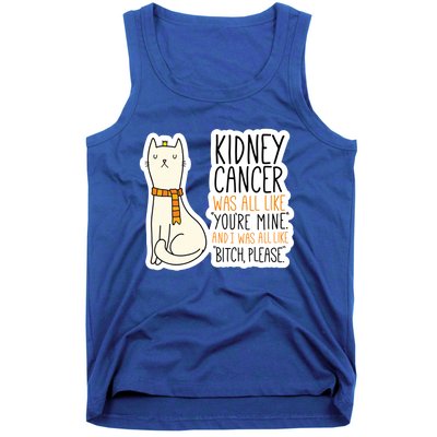 Kidney Cancer Fighter Survivor Quote With Cat Funny Gift Tank Top