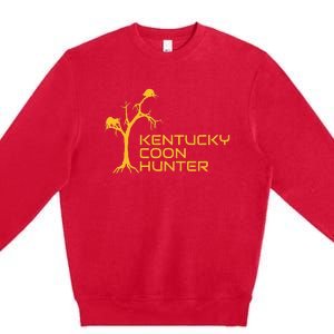 Kentucky Coon Hunter Fun Raccoon Hunting Premium Crewneck Sweatshirt