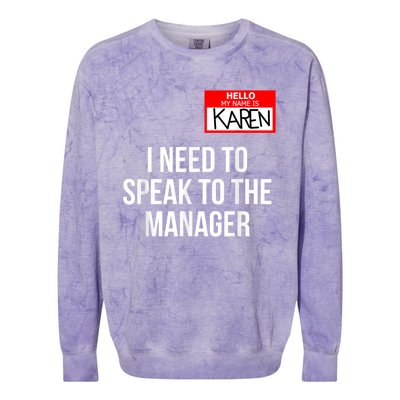 Karen Costume Halloween Can I Speak To The Manager Colorblast Crewneck Sweatshirt