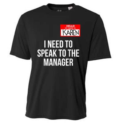 Karen Costume Halloween Can I Speak To The Manager Cooling Performance Crew T-Shirt