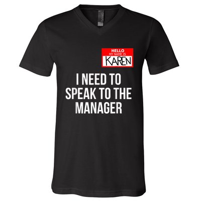 Karen Costume Halloween Can I Speak To The Manager V-Neck T-Shirt