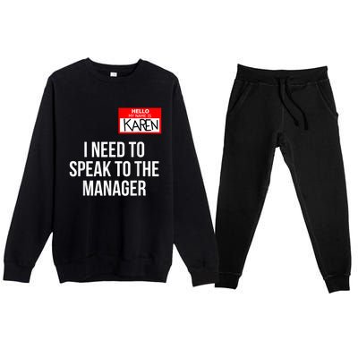 Karen Costume Halloween Can I Speak To The Manager Premium Crewneck Sweatsuit Set