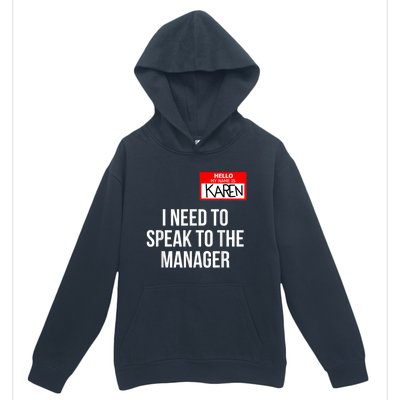 Karen Costume Halloween Can I Speak To The Manager Urban Pullover Hoodie