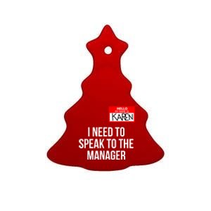 Karen Costume Halloween Can I Speak To The Manager Ceramic Tree Ornament