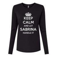 Keep Calm Handle It Personalized First Name Funny Sabrina Womens Cotton Relaxed Long Sleeve T-Shirt