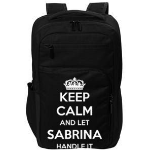 Keep Calm Handle It Personalized First Name Funny Sabrina Impact Tech Backpack