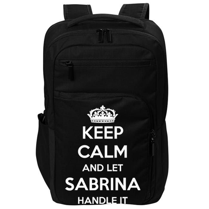 Keep Calm Handle It Personalized First Name Funny Sabrina Impact Tech Backpack