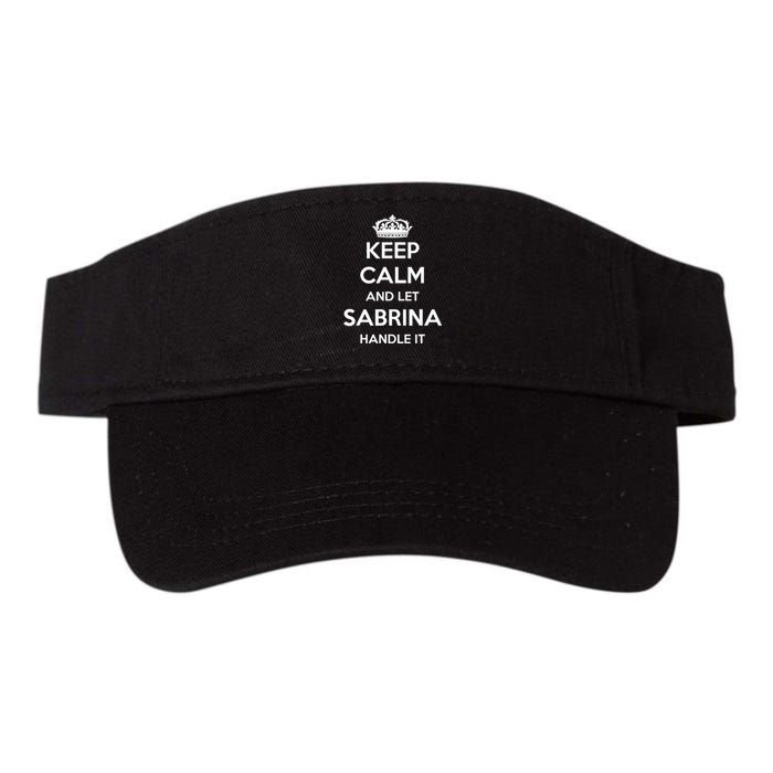 Keep Calm Handle It Personalized First Name Funny Sabrina Valucap Bio-Washed Visor