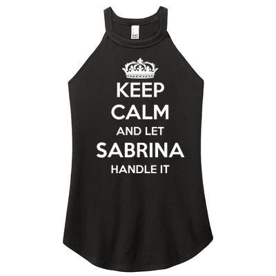 Keep Calm Handle It Personalized First Name Funny Sabrina Women's Perfect Tri Rocker Tank