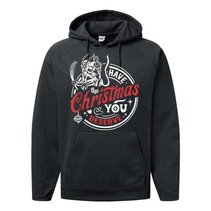 Krampus Christmas Have The Christmas You Deserve Xmas Performance Fleece Hoodie