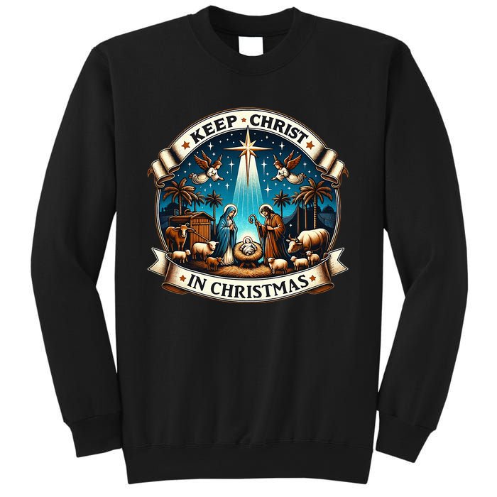 Keep Christ In Christmas  Nativity Scene   Sweatshirt