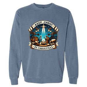 Keep Christ In Christmas  Nativity Scene   Garment-Dyed Sweatshirt